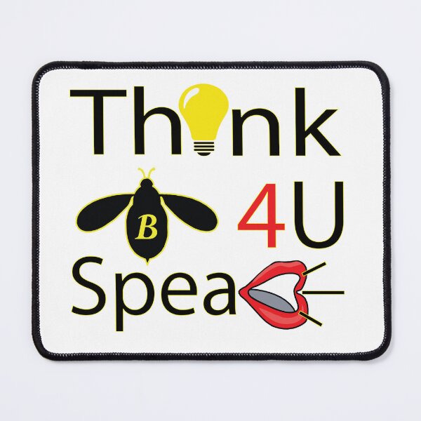 Item preview, THINK BEFORE YOU SPEAK designed and sold by Cama-Chef-It-Up.