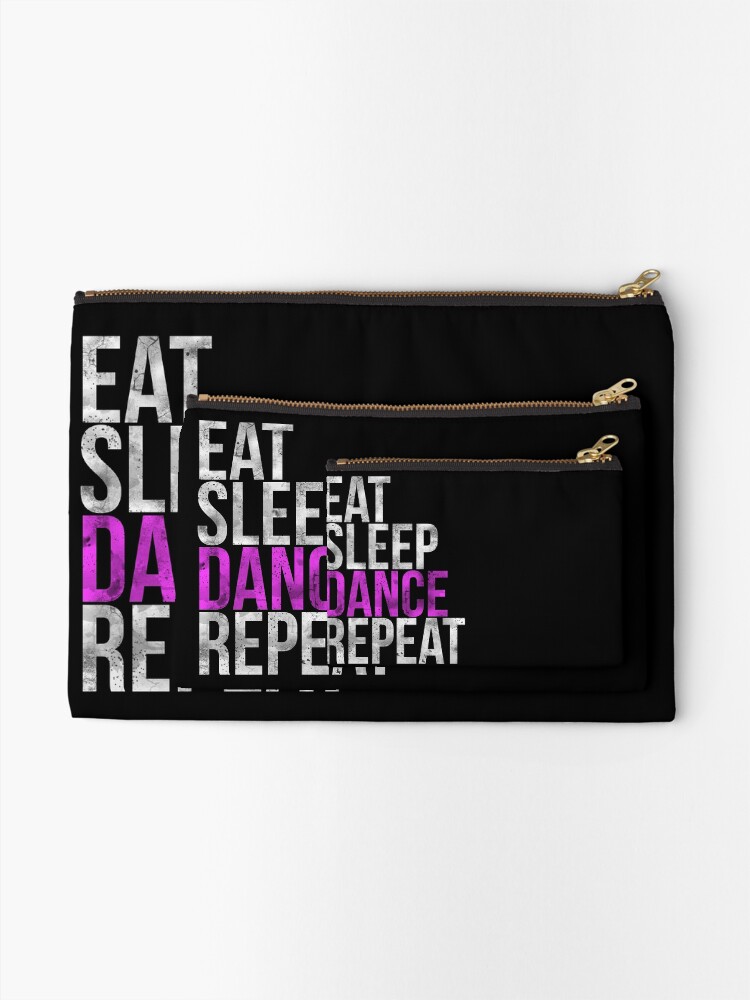 Alternate view of Eat Sleep Dance Repeat Zipper Pouch