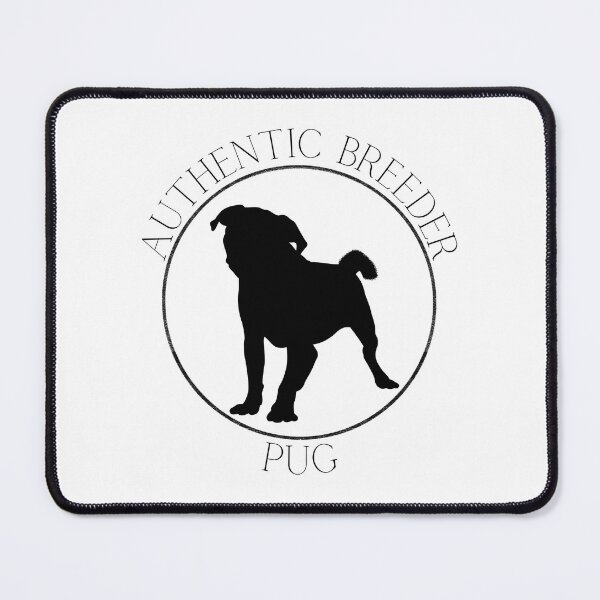 Item preview, Authentic Breeder Pug designed and sold by Ashley Gagnon.