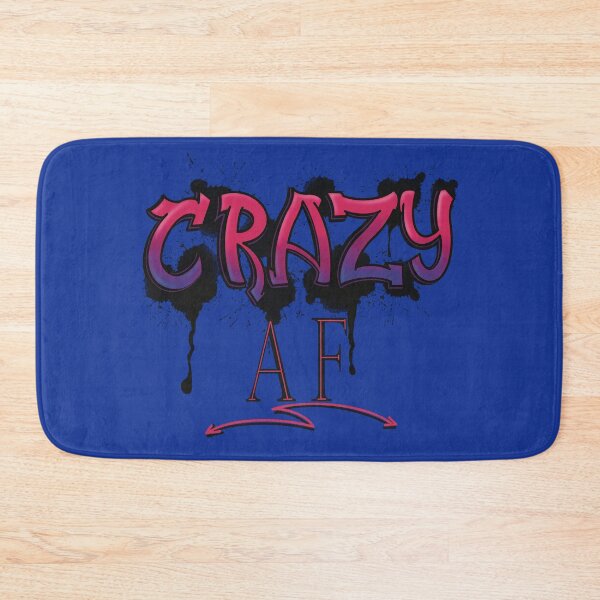 Item preview, Crazy AF designed and sold by Twisted-Teeze.