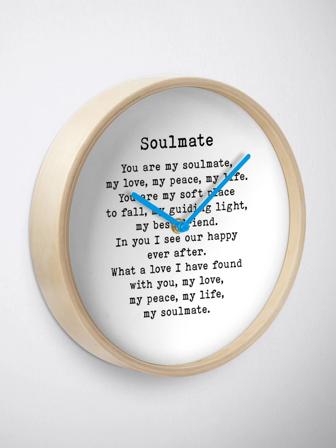 You are my soulmate, romantic quote Clock for Sale by PrettyLovely