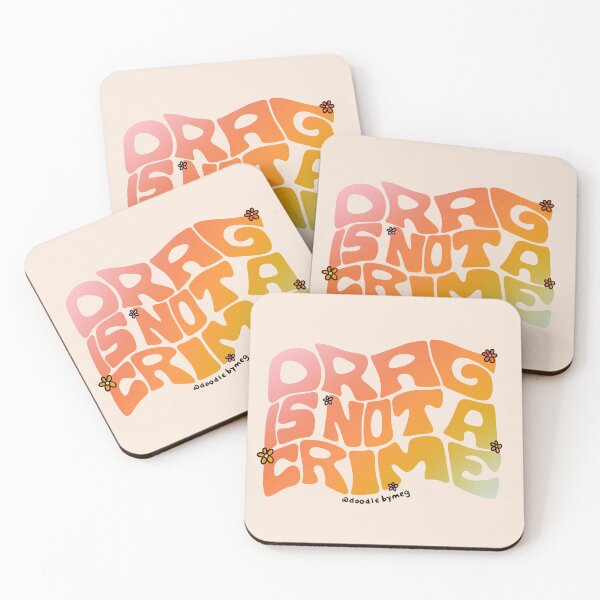 Item preview, Drag Is Not a Crime designed and sold by doodlebymeg.