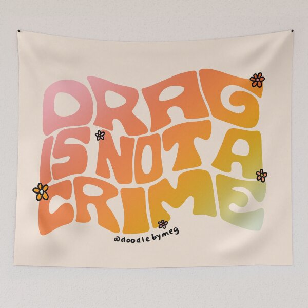 Item preview, Drag Is Not a Crime designed and sold by doodlebymeg.