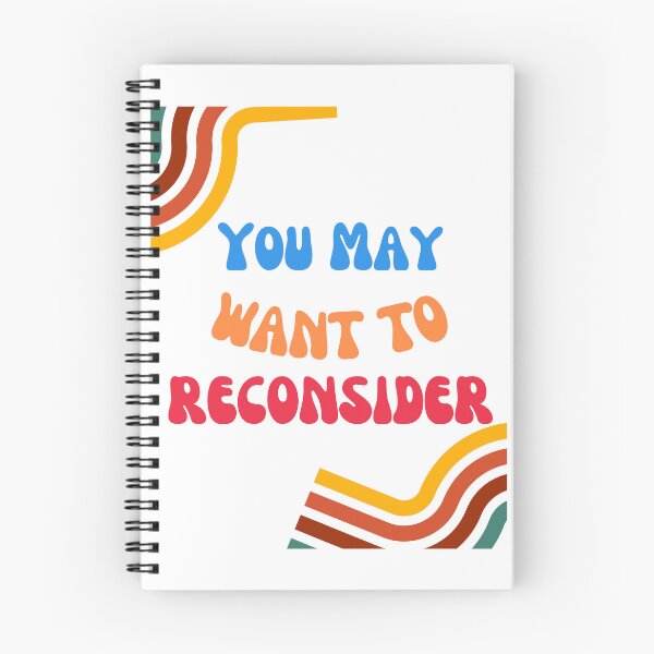 Item preview, You May Want To Reconsider designed and sold by signshirtz.