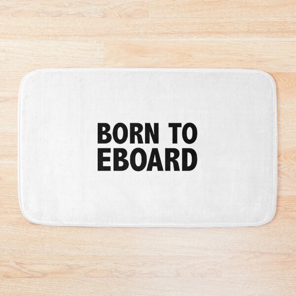 Item preview, Born to Eboard designed and sold by Gabrielalandb.