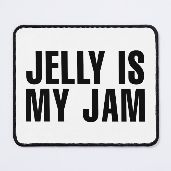 Item preview, Bunnie Xo Merch Jelly is my Jam designed and sold by Williamjmahoney.