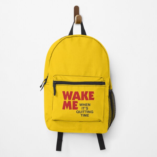 Item preview, Wake Me When It's Quitting Time designed and sold by bluedog725.