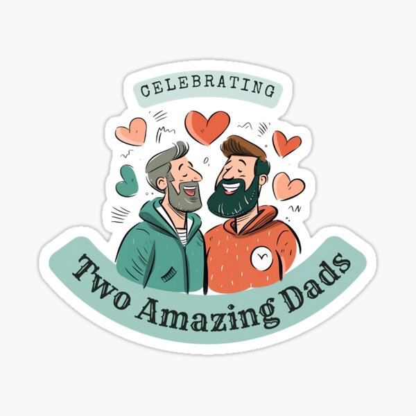 Célébrer deux papas incroyables Sticker