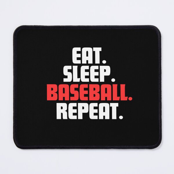 Item preview, Eat, Sleep. Baseball. Repeat. designed and sold by danielliamgill.