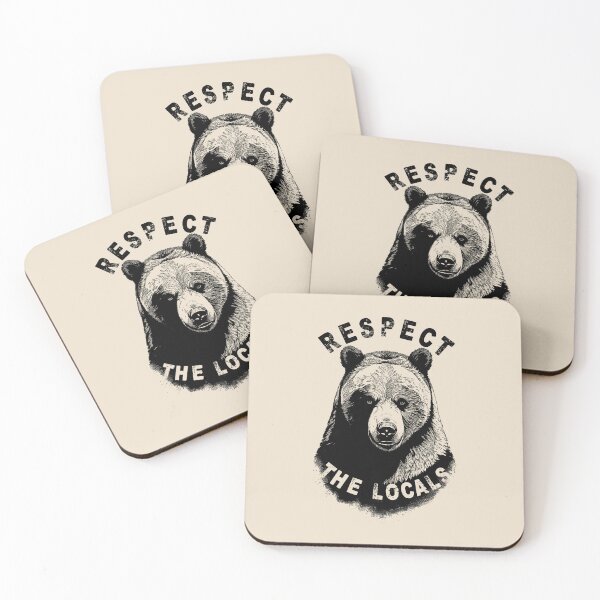 Item preview, Respect The Locals | Grizzly Bears designed and sold by TMBTM.