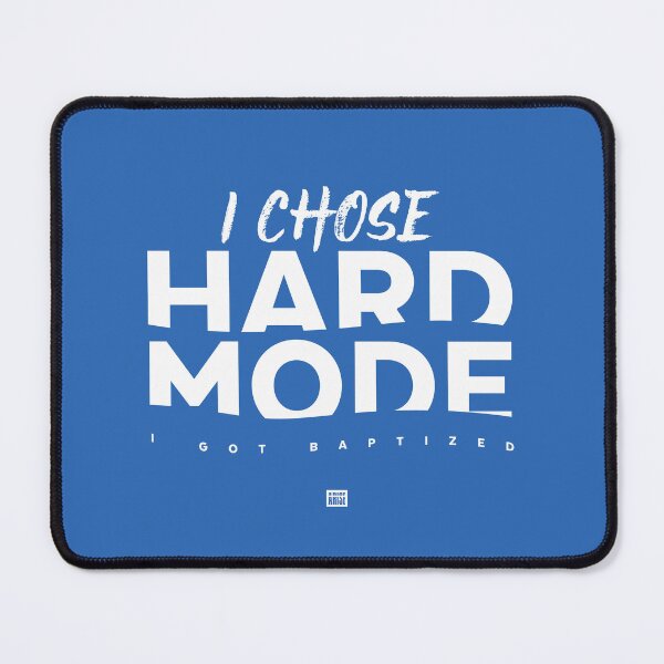 Item preview, I Chose Hard Mode (Baptism) designed and sold by grmnts by KCC.