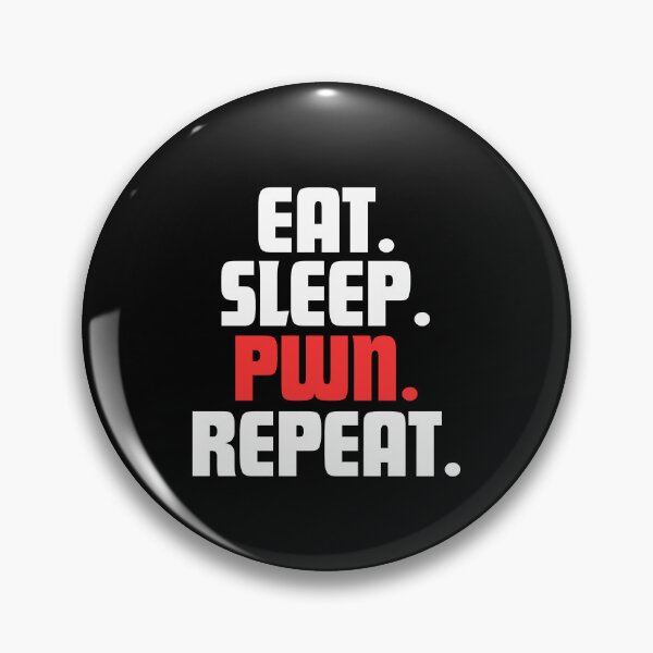 Item preview, Eat, PWN. Caps Lock. Repeat. designed and sold by danielliamgill.