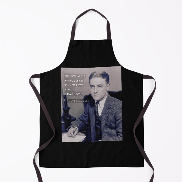 Item preview, F. Scott Fitzgerald quote: Show Me a Hero, and I'll Write You a Tragedy designed and sold by artbleed.