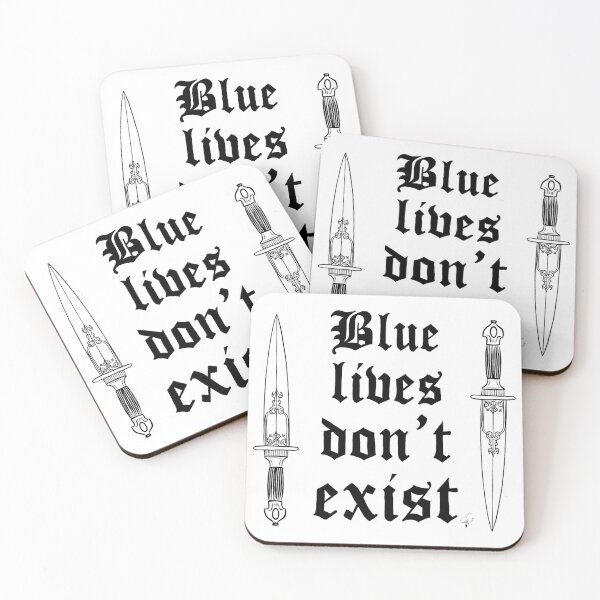 Item preview, Blue Lives Don't Exist designed and sold by Cryingbeetle Design.