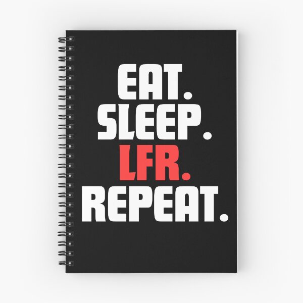 Item preview, Eat, Sleep. LFR. Repeat. designed and sold by danielliamgill.