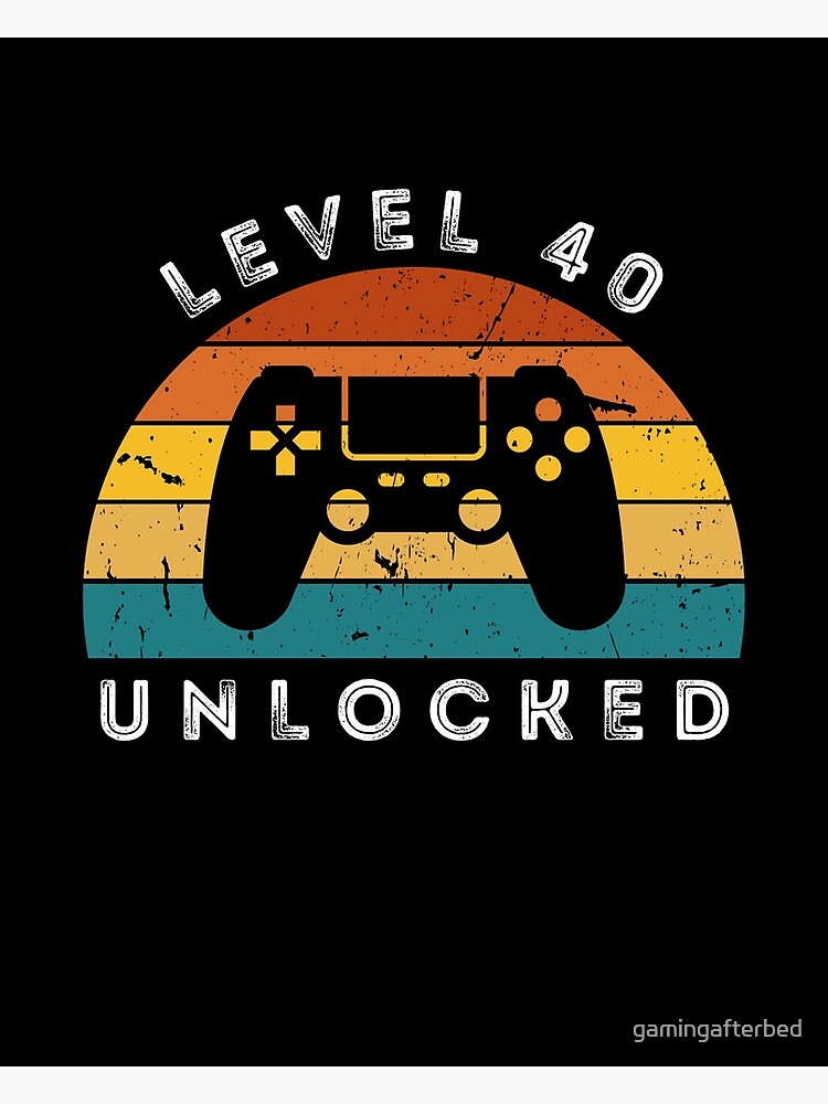 Level 40 Unlocked Gamer 40th Birthday Gift Greeting Card for Sale by  Alfalfalfa90