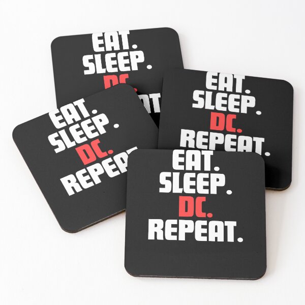 Item preview, Eat. Sleep. DC. Repeat. designed and sold by danielliamgill.