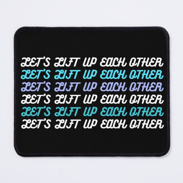 Item preview, Let's Lift up Each Other designed and sold by Encompassing Threads.