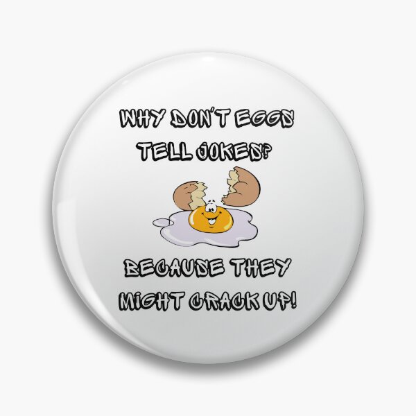 Item preview, Dad joke, Eggs might crack up, Funny joke, Dorky Joke, Why don't eggs tell jokes? designed and sold by Soundpups.