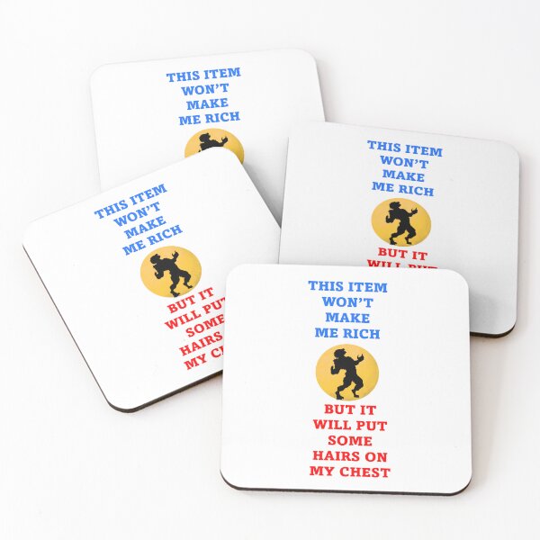 Item preview, This Item Won't Make Me Rich But It Will Put Some Hairs On My Chest - Funny Witty designed and sold by signshirtz.