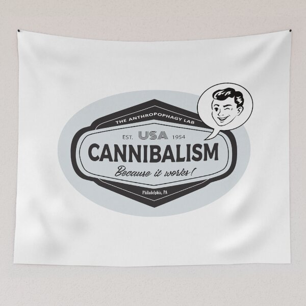 Item preview, Cannibalism, Because It Works! designed and sold by ArtDoor54.