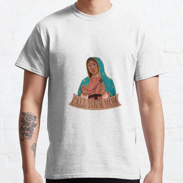 Yo Mama - Mary, Mother of God T Shirt