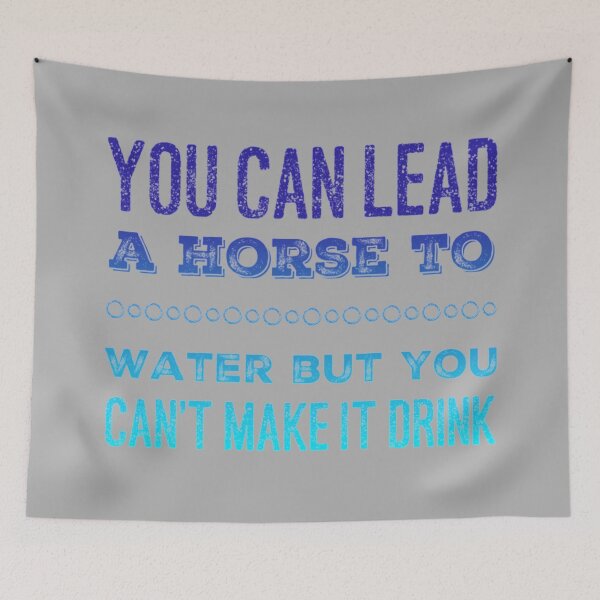 Item preview, You can lead a Horse to Water designed and sold by homesteadswag.