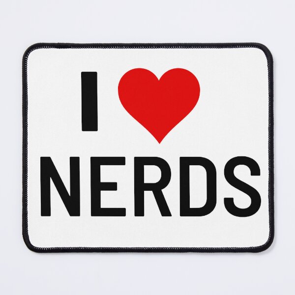 Item preview, I Love Nerds designed and sold by vaggleTown.