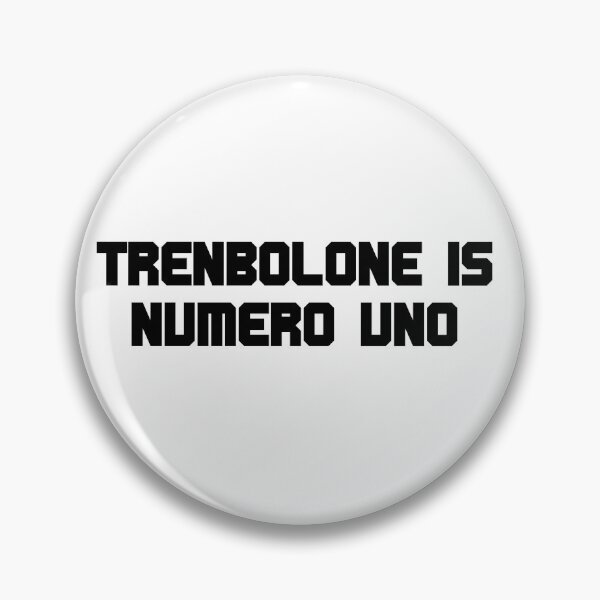 Item preview, Trenbolone is numero uno designed and sold by angus77ok.