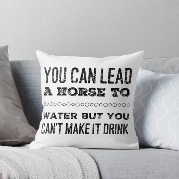 Item preview, You can lead a Horse to Water designed and sold by homesteadswag.