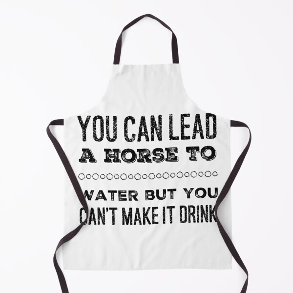 Item preview, You can lead a Horse to Water designed and sold by homesteadswag.