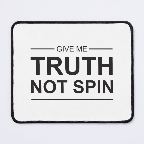 Item preview, Give me truth, not spin designed and sold by Politics-Corner.