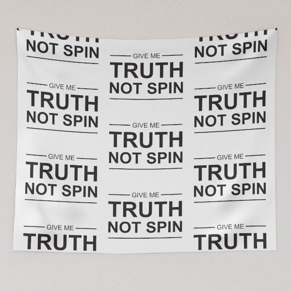 Item preview, Give me truth, not spin designed and sold by Politics-Corner.
