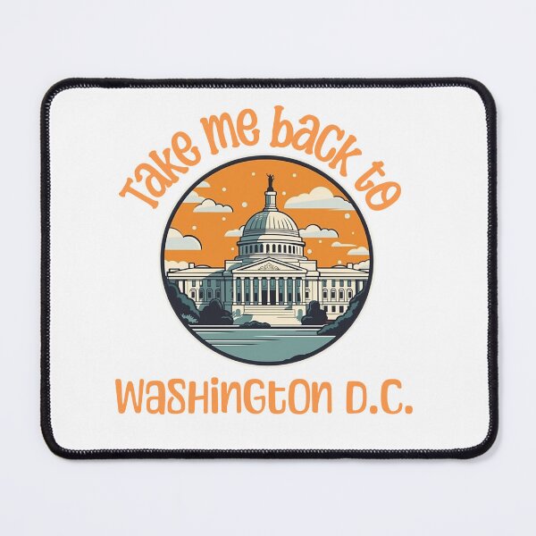 Item preview, Take me back to Washington D.C. designed and sold by Patrick Edwards.