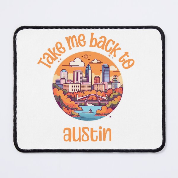Item preview, Take me back to Austin designed and sold by Patrick Edwards.