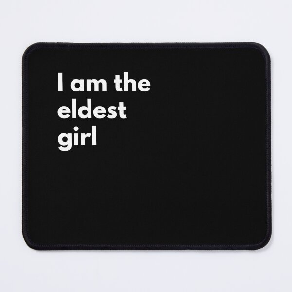Item preview, I am the eldest girl designed and sold by Straya75.