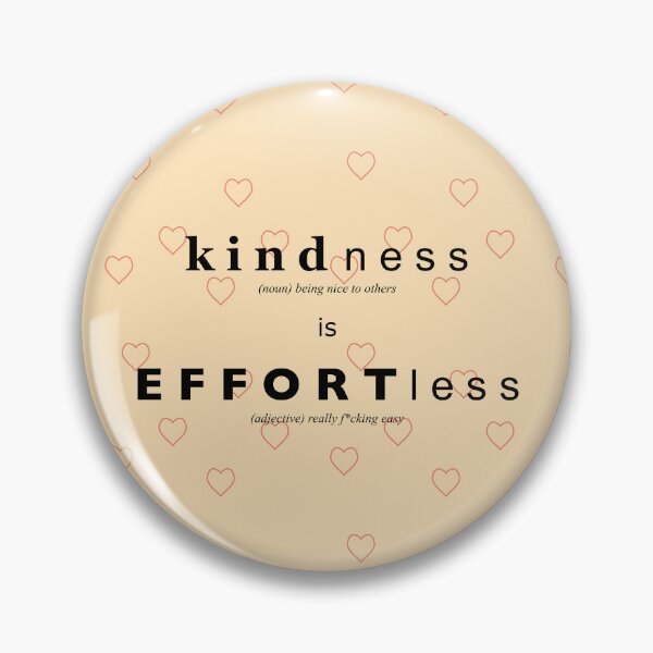 Item preview, Kindness is Effortless (yellow) designed and sold by STUFFbyMJS.