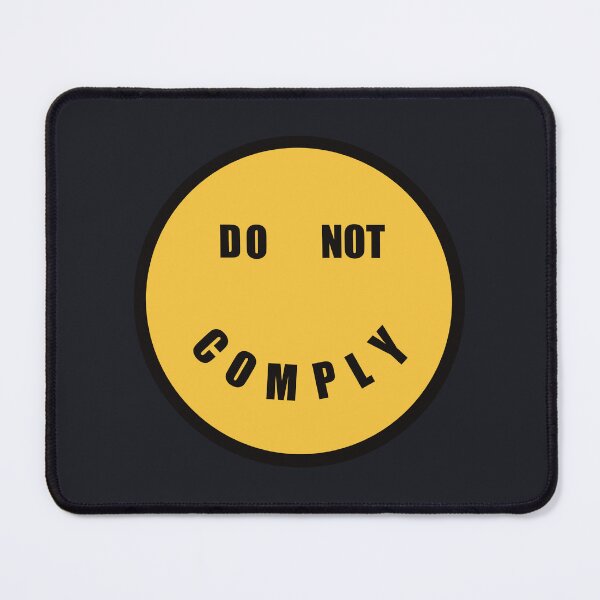 Item preview, DO NOT COMPLY designed and sold by JDHardie.