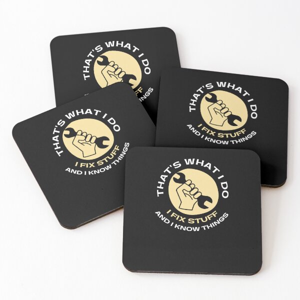Item preview, That's What I Do I Fix Stuff And I Know Things Funny Mechanic Quote Saying designed and sold by Norstyle.