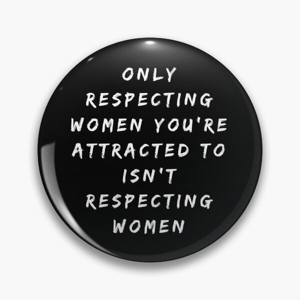 Item preview, Respecting Women designed and sold by BrideOfBones.