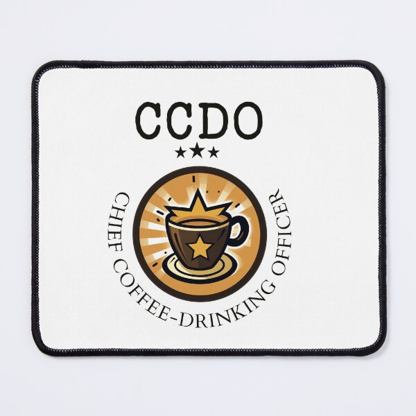 Item preview, Chief Coffee-Drinking Officer designed and sold by Patrick Edwards.