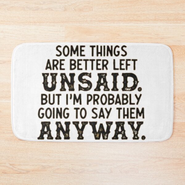 Item preview, Some things are better left unsaid... designed and sold by Twistedpairs.