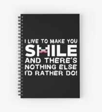 MARKIPLIER : I LIVE TO MAKE YOU SMILE AND THERE'S NOTHING ELSE I'D RATHER DO ! Spiral Notebook
