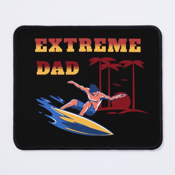 Item preview, Extreme Dad designed and sold by Shipwrecked2020.