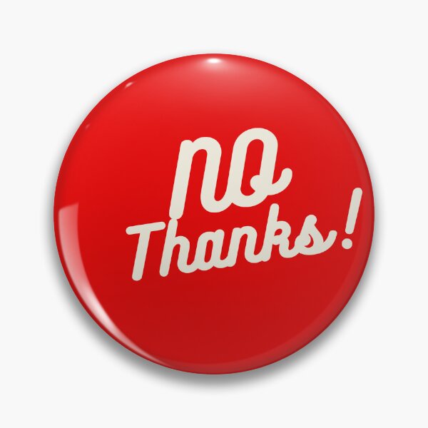 Item preview, Not Thanks! designed and sold by Tere-Ideas-Live.