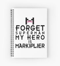 MY HERO IS MARKIPLIER Spiral Notebook