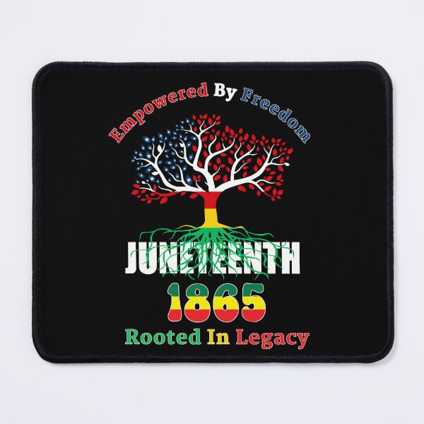 Item preview, Juneteenth 1865 Empowered By Freedom Rooted In Legacy designed and sold by R&BApparel.