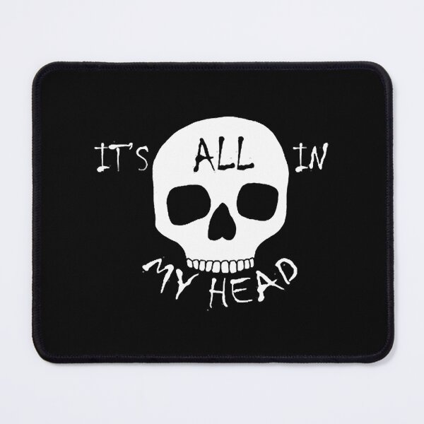 Item preview, It_s all in my head designed and sold by NotForYuStore.
