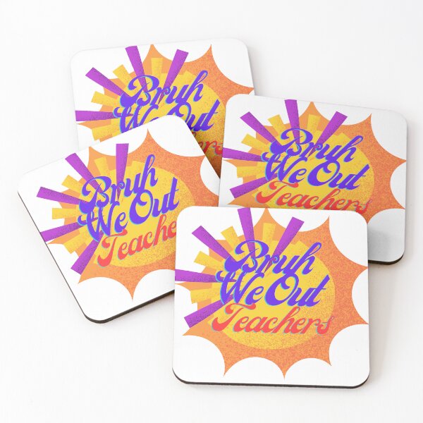 Item preview, bruh we out teachers designed and sold by YQvibe Studio.