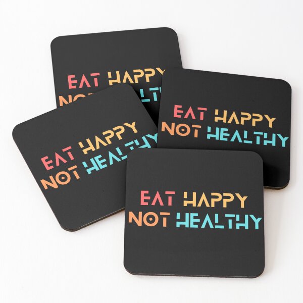 Item preview, Eat Happy Not Healthy Text Design 2 designed and sold by Harsh  Katariya.
